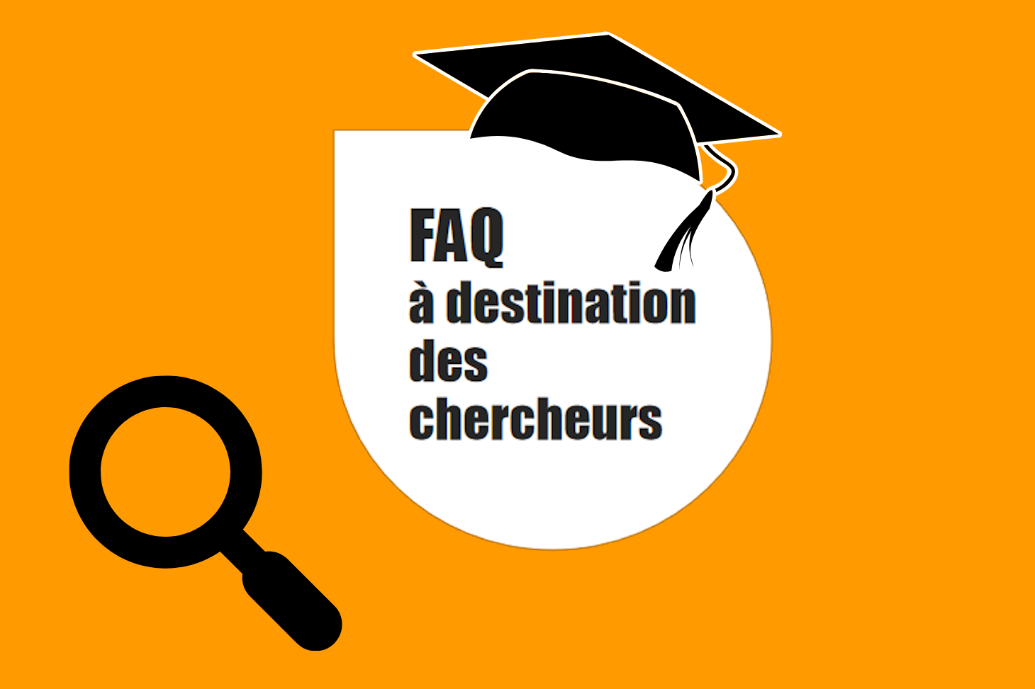 FAQ à destination des chercheurs